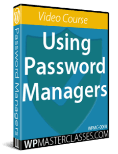 Using Password Managers - WPMasterclasses.com