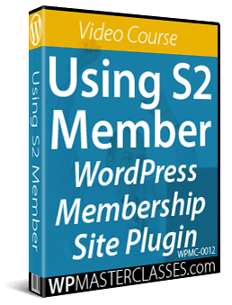 Using S2 Member - WPMasterclasses.com